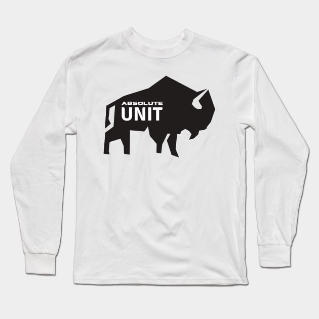 Absolute Unit Bison Long Sleeve T-Shirt by AbsoluteUnit
